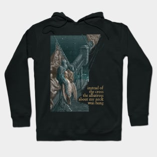 Instead Of The Cross - The Ancient Mariner Hoodie